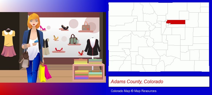 a woman shopping in a clothing store; Adams County, Colorado highlighted in red on a map