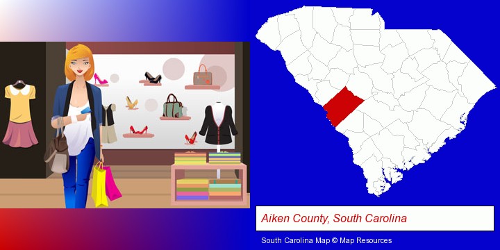 a woman shopping in a clothing store; Aiken County, South Carolina highlighted in red on a map
