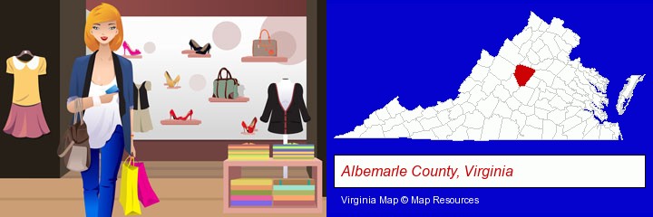 a woman shopping in a clothing store; Albemarle County, Virginia highlighted in red on a map