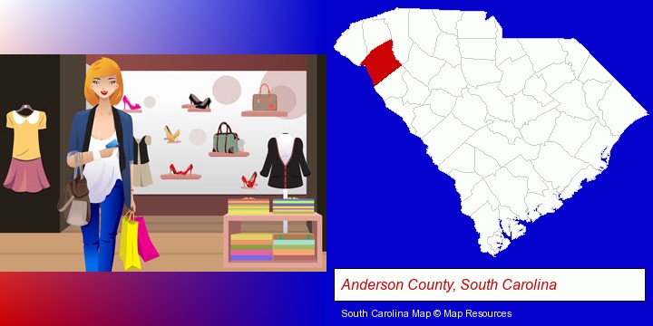 a woman shopping in a clothing store; Anderson County, South Carolina highlighted in red on a map