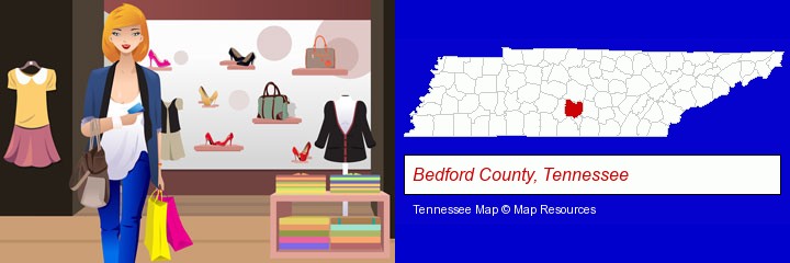 a woman shopping in a clothing store; Bedford County, Tennessee highlighted in red on a map