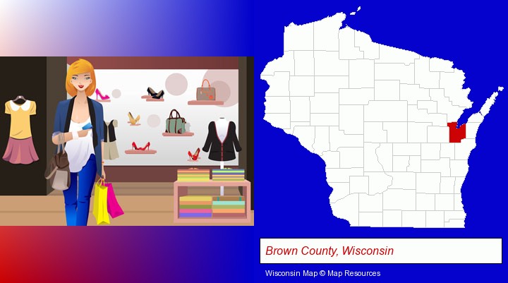 a woman shopping in a clothing store; Brown County, Wisconsin highlighted in red on a map