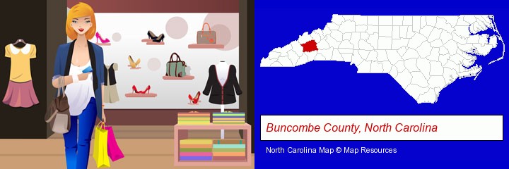 a woman shopping in a clothing store; Buncombe County, North Carolina highlighted in red on a map