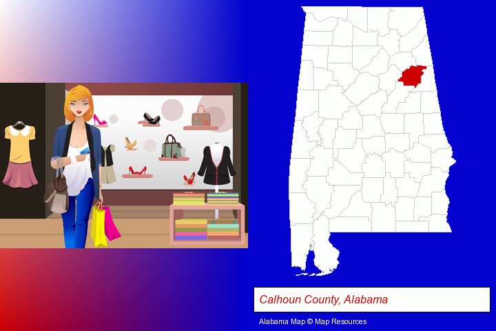 a woman shopping in a clothing store; Calhoun County, Alabama highlighted in red on a map