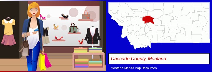 a woman shopping in a clothing store; Cascade County, Montana highlighted in red on a map