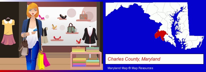 a woman shopping in a clothing store; Charles County, Maryland highlighted in red on a map