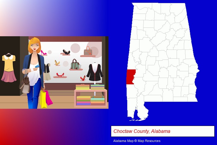 a woman shopping in a clothing store; Choctaw County, Alabama highlighted in red on a map