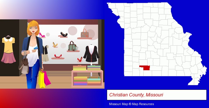 a woman shopping in a clothing store; Christian County, Missouri highlighted in red on a map