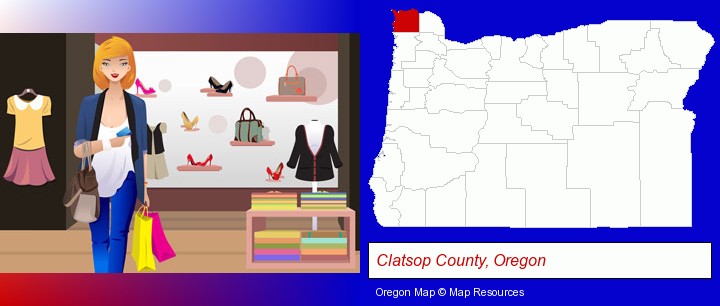 a woman shopping in a clothing store; Clatsop County, Oregon highlighted in red on a map