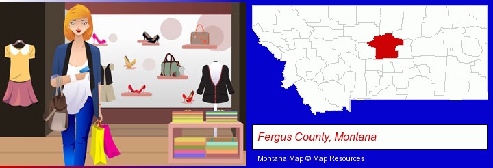 a woman shopping in a clothing store; Fergus County, Montana highlighted in red on a map