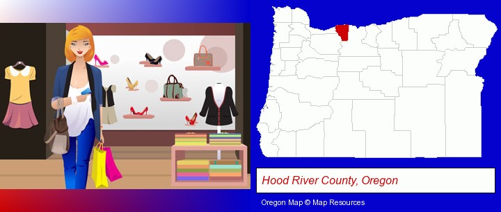 a woman shopping in a clothing store; Hood River County, Oregon highlighted in red on a map