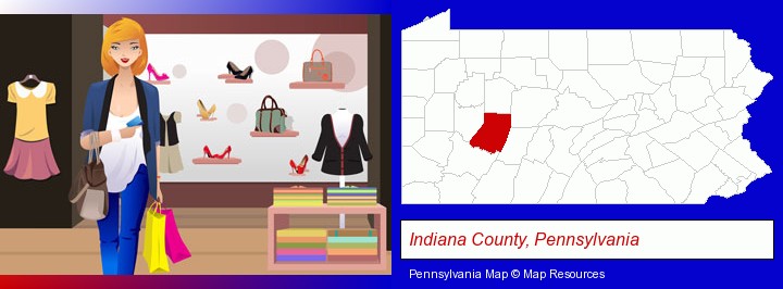 a woman shopping in a clothing store; Indiana County, Pennsylvania highlighted in red on a map