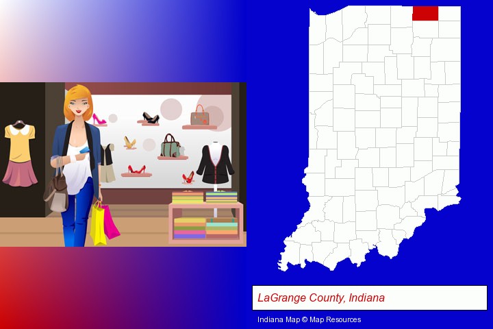 a woman shopping in a clothing store; LaGrange County, Indiana highlighted in red on a map