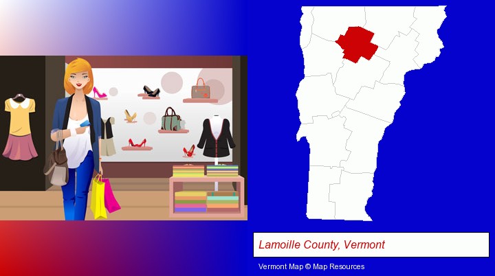 a woman shopping in a clothing store; Lamoille County, Vermont highlighted in red on a map