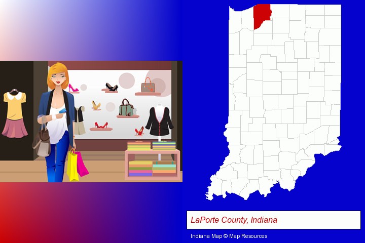 a woman shopping in a clothing store; LaPorte County, Indiana highlighted in red on a map