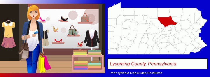 a woman shopping in a clothing store; Lycoming County, Pennsylvania highlighted in red on a map