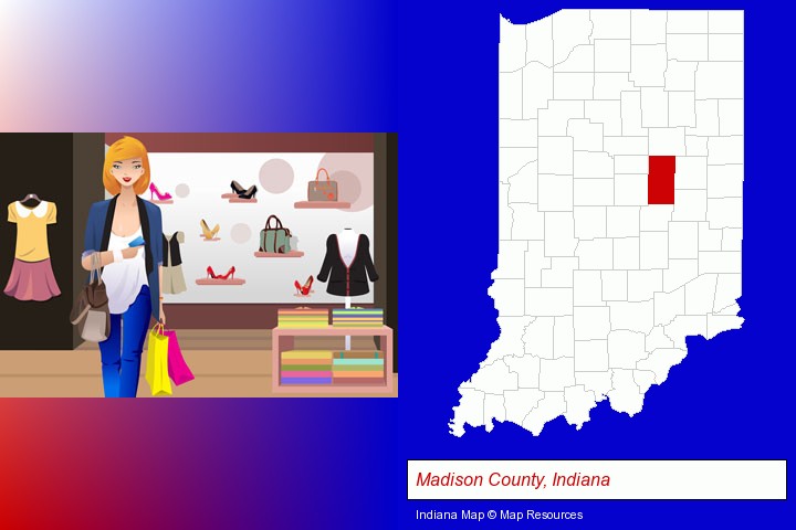 a woman shopping in a clothing store; Madison County, Indiana highlighted in red on a map