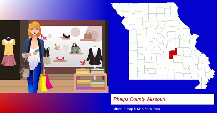 a woman shopping in a clothing store; Phelps County, Missouri highlighted in red on a map