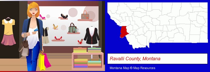 a woman shopping in a clothing store; Ravalli County, Montana highlighted in red on a map