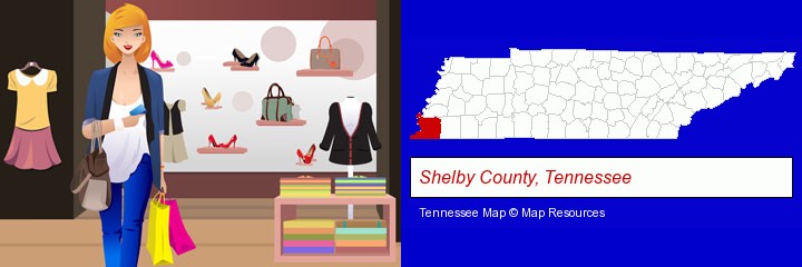a woman shopping in a clothing store; Shelby County, Tennessee highlighted in red on a map
