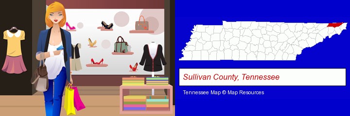 a woman shopping in a clothing store; Sullivan County, Tennessee highlighted in red on a map