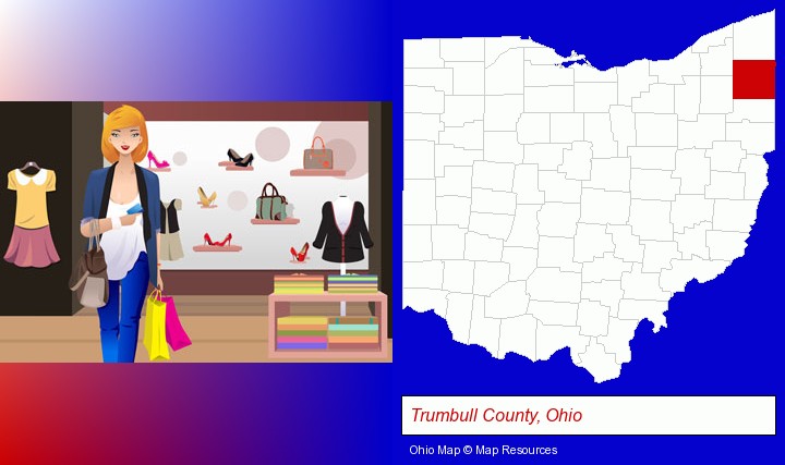 a woman shopping in a clothing store; Trumbull County, Ohio highlighted in red on a map