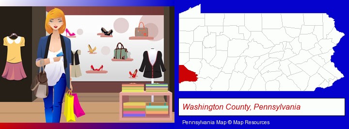 a woman shopping in a clothing store; Washington County, Pennsylvania highlighted in red on a map