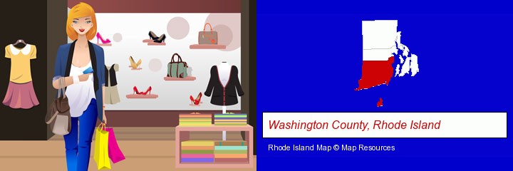 a woman shopping in a clothing store; Washington County, Rhode Island highlighted in red on a map