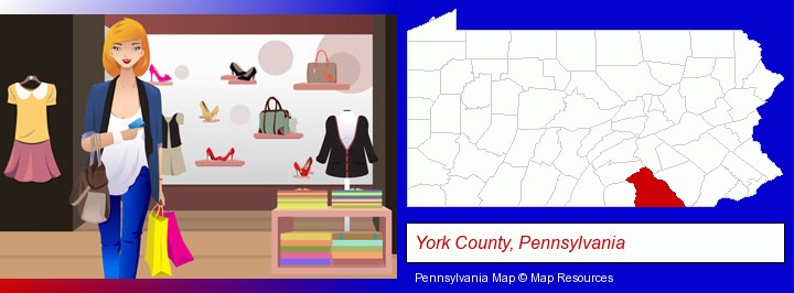 a woman shopping in a clothing store; York County, Pennsylvania highlighted in red on a map