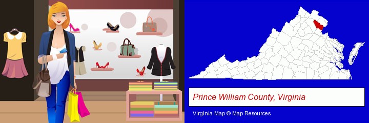 a woman shopping in a clothing store; Prince William County, Virginia highlighted in red on a map